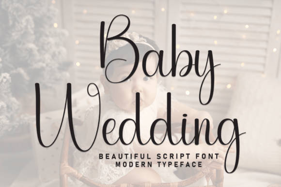 Baby Wedding Font for Creative Design