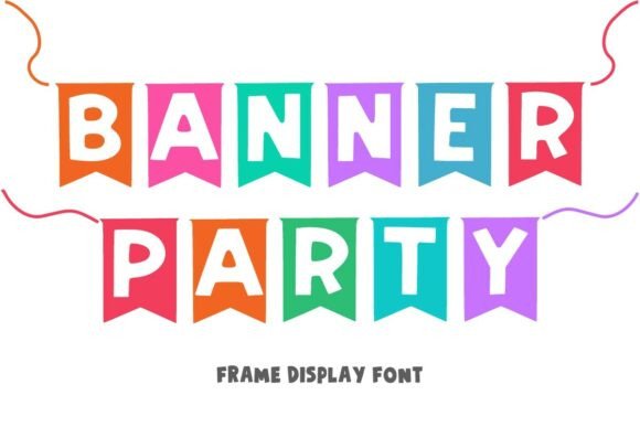 Banner Party Font for Bold Campaigns