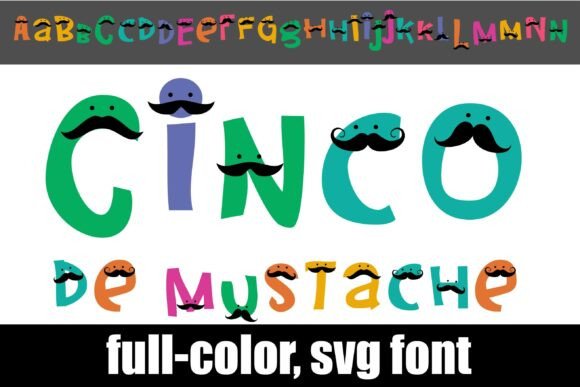 Cinco De Mustache Font
